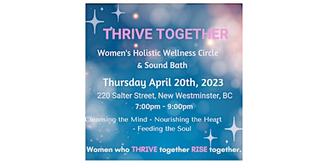 THRIVE TOGETHER - Women's Holistic Wellness Circle & Sound Bath