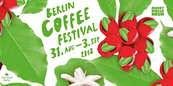 Berlin Coffee Festival – Early Bird Tickets