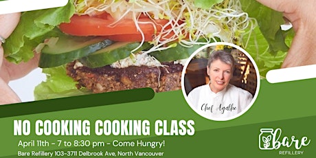 No Cooking, Cooking Class with Chef Agathe Mathieu
