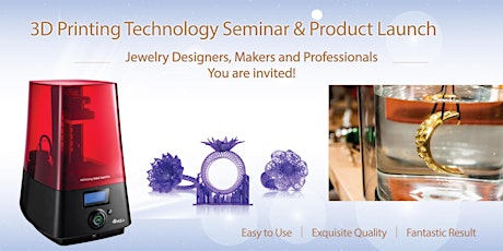 WECL 3D Printing Technology Seminar & Product Launch primary image