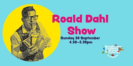 BHCLF2018: Roald Dahl Show primary image