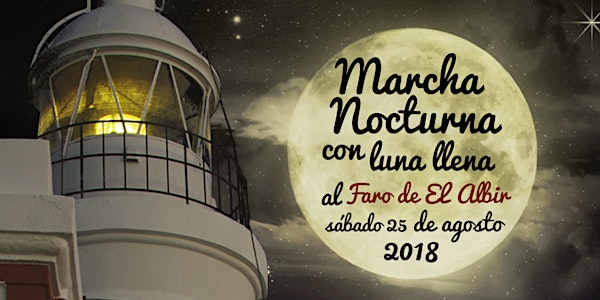 Marcha nocturna a la luz de la luna llena