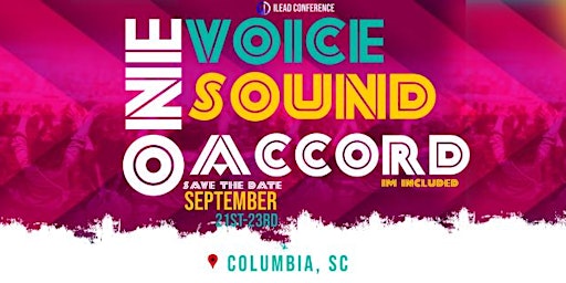 iLEAD Conference: One Voice, One Sound, One Accord primary image