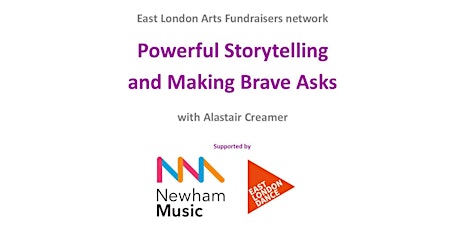 East London Arts Fundraisers: Powerful Storytelling and Making Brave Asks primary image