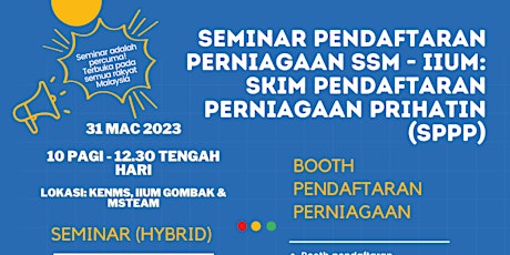 Seminar Pendaftaran Perniagaan Suruhanjaya Syarikat Malaysia (SSM)-IIUM