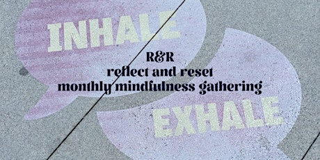 Reflect and reset: A virtual mindfulness meditation gathering