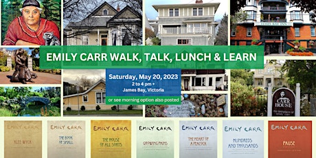 Emily Carr Walk, Talk, Lunch & Learn in the Afternoon