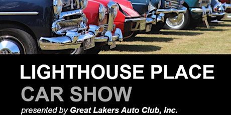 Lighthouse Place Car Show presented by Great Lakers Auto Club, Inc. primary image