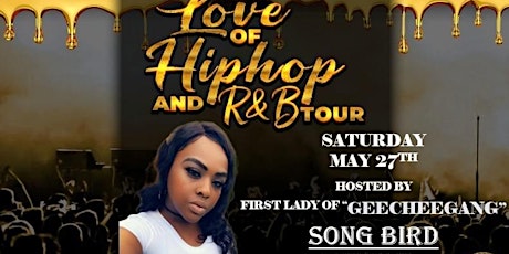 For the love of Hiphop and R&B Tour