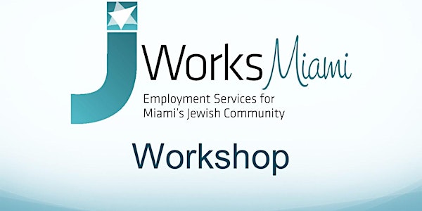 Organizing Your Job Search Workshop - October 11, 2018