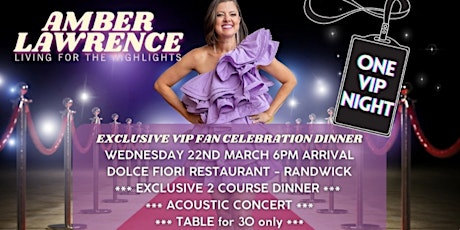 One VIP Night - an exclusive event dinner with Amber, celebrating 'Living f