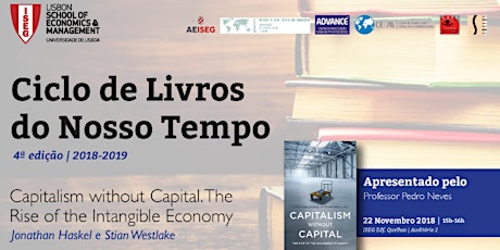 Imagem principal de Ciclo Livros do Nosso Tempo | Capitalism without Capital. The Rise of the Intangible Economy