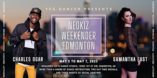 NeoKiz Weekender Edmonton (Kizomba & UrbanKiz) - May 2023