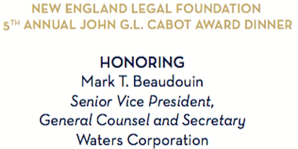 New England Legal Foundation - John G.L. Cabot Award Dinner 2018