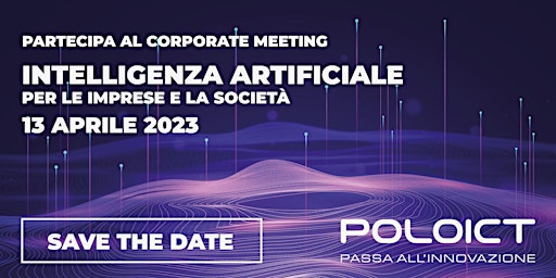 Corporate Meeting Intelligenza Artificiale per le imprese e la società