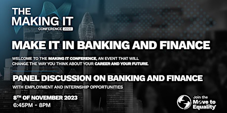 Imagen principal de The Making It Conference - Make it in Banking and Finance