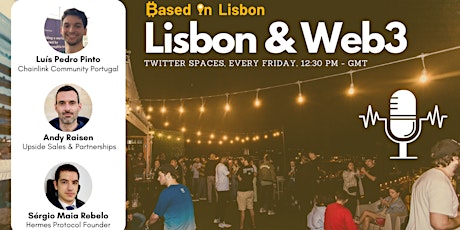 Lisbon & Web3 - Twitter Space