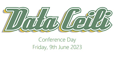 Data Céilí - Conference Day