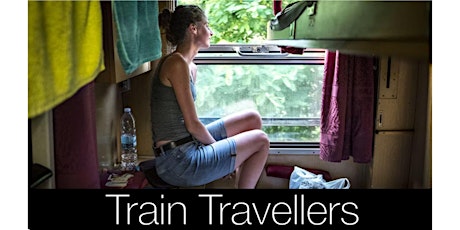 Screening travel documentary 'Train Travellers'