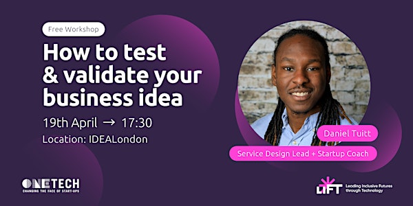 How to Test and Validate  Your Business Idea (Free Workshop)