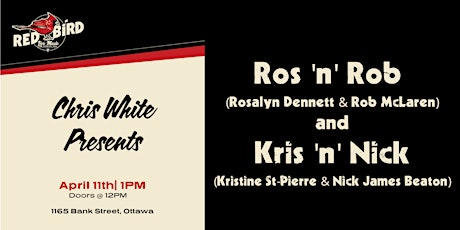 Chris White Presents: Ros 'n' Rob and Kris 'n' Nick