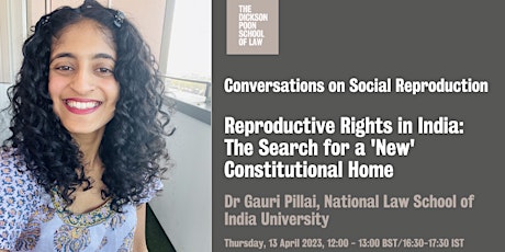 Reproductive Rights in India: The Search for a 'New' Constitutional Home