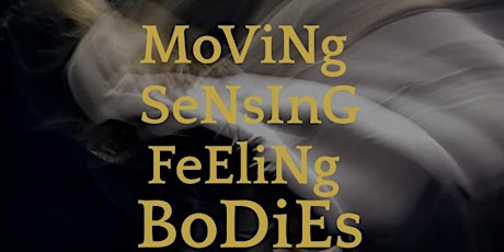 Moving-sensing-feeling bodies: renewing hope in a fracturing world