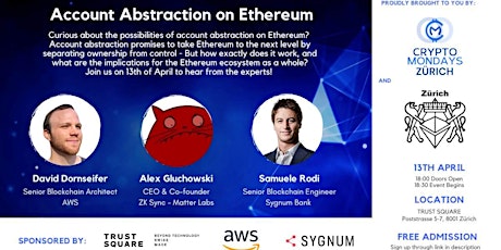 Hauptbild für Meetup “Ethereum Account Abstraction” - AWS / Sygnum Bank / Matter Labs