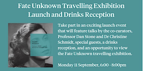 Fate Unknown Travelling Exhibition Launch and Drinks Reception