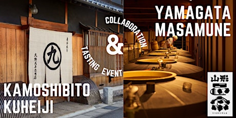 Sake Brands Focus: Kamoshibito Kuheiji & Yamagata Masamune Tasting