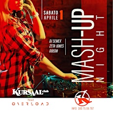 KURSAAL CLUB feat OVERLOAD " MASH-UP NIGHT "