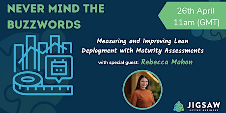Measuring and Improving Lean Deployment with Maturity Assessments