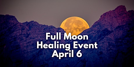 Full Moon Healing Event with Oracle Card Messages and Energy Clearing primary image
