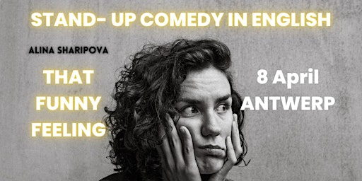 That Funny Feeling - Stand Up Comedy in English - Antwerp