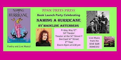 PINK TREES PRESS book launch for NAMING a HURRICANE by MADELINE ARTENBERG
