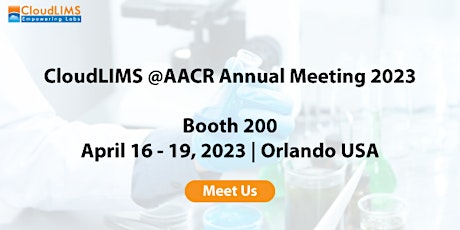 CloudLIMS @ AACR Annual Meeting 2023