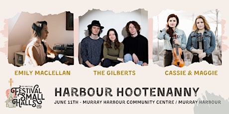 Harbour Hootenanny -Murray Harbour-$25-PEI Festival of Small Halls