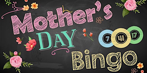 Mother's Day Bingo at Celtic Crossing