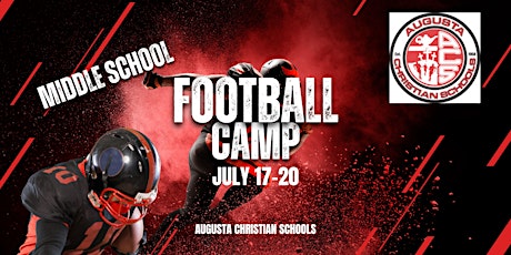 Augusta Christian Lions Middle School  Football Camp 2023