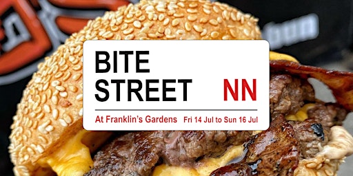 Hauptbild für Bite Street NN, Northampton street food event, July 14  to 16
