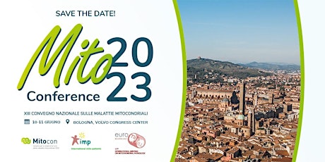 XIII Convegno sulle Malattie Mitocondriali - Mito Conference 2023