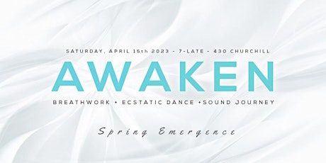Awaken OTTAWA  -  Breathwork x Ecstatic Dance x Sound Journey