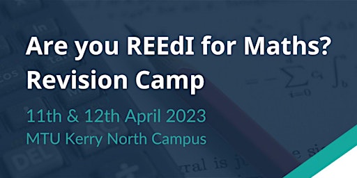 Are you REEdI for Maths? Revision Camp