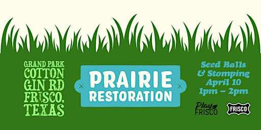 Prairie Restoration: Seed Balls and Stomping!