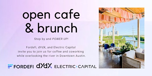 Consensus Open Cafe & Brunch w/ Fordefi, dYdX, Electric Capital