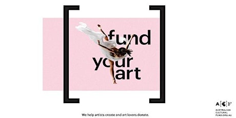 Fund Your Art - ACF Fundraising Strategy Workshop (Perth) primary image