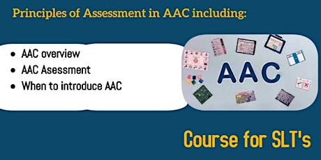 Principles of Assessment in AAC : A Course for Speech & Language Therapists