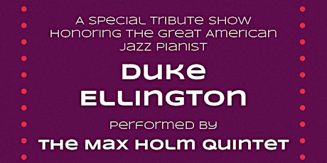 Imagen principal de A Tribute to Duke Ellington by The Max Holm Quintet