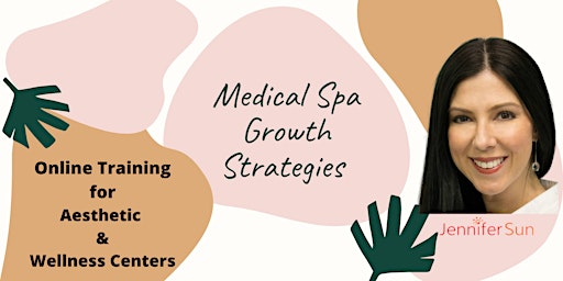 Growth Strategies for Medical Spas and Wellness Centers primary image
