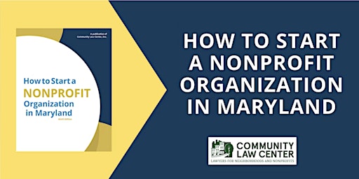 How to Start a Nonprofit Organization in Maryland - April 2023